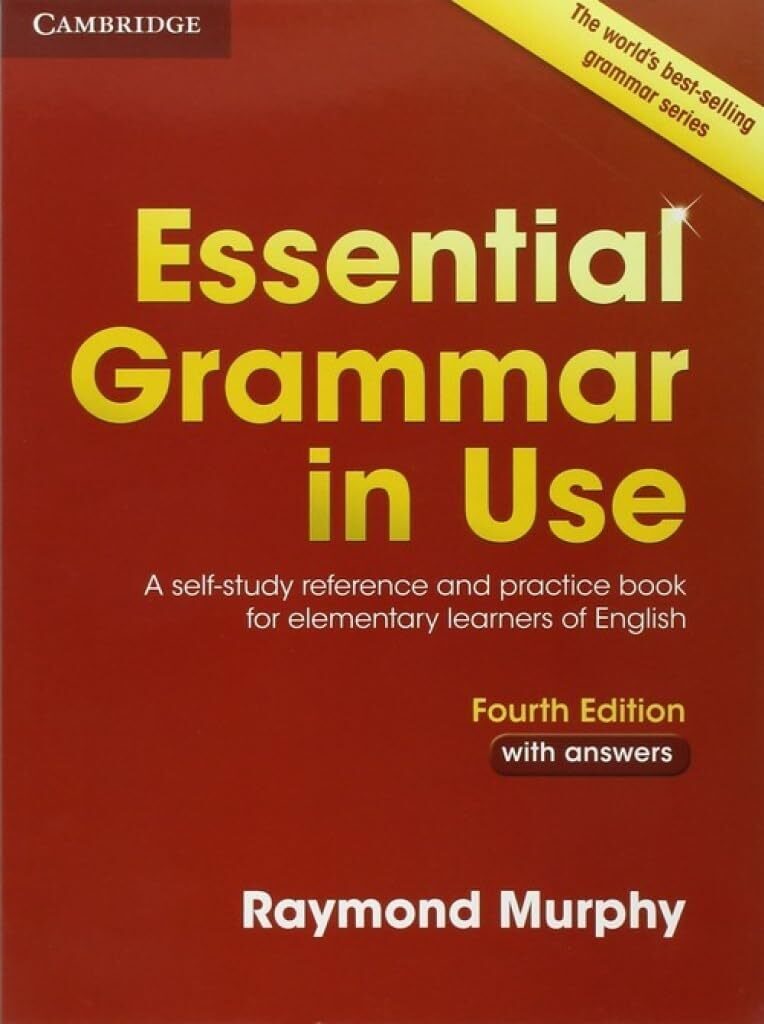 Essential Grammar in Use: Fourth Edition - Elementary (with answers)